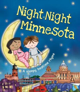 Night-Night Minnesota: A Bedtime Board Book of Minnesota Landmarks (Board Book)