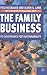 The Family Business: Its Governance for Sustainability