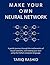 Make Your Own Neural Network