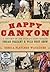 Happy Canyon: A History of the World’s Most Unique Indian Pageant & Wild West Show (American Heritage)