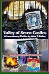 Valley of Seven Castles: A Luxembourg Thriller
