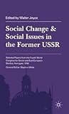 Social Change and Social Issues in the Former USSR (Harrowgate)