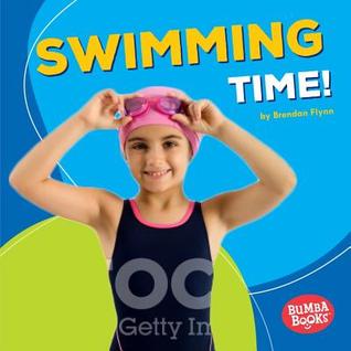 Swimming Time! (Bumba Books ® ― Sports Time!)