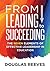 From Leading to Succeeding:...
