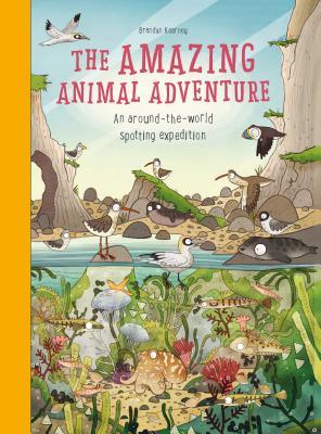 The Amazing Animal Adventure: An Around-the-World Spotting Expedition (Hardcover)