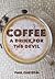Coffee: A Drink for the Devil