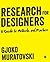 Research for Designers: A Guide to Methods and Practice