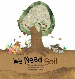 We Need Soil! (Science Storybooks)