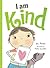 I Am Kind