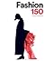 Fashion 150: 150 Years / 150 Designers