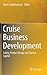 Cruise Business Development...
