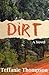 Dirt