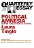 Political Amnesia: How We Forgot How to Govern (Quarterly Essay #60)