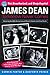 James Dean: Tomorrow Never Comes (Blood Moon's Babylon Series)