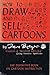 How to Draw and Sell Cartoons