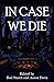 In Case We Die