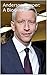 Anderson Cooper: A Biography
