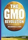 The GMO Revolution