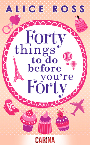 Forty Things to Do Before You're Forty (Countryside Dreams, #1)