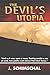 The Devil's Utopia: Book 1