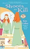 Book cover for Shoots to Kill (A Flower Shop Mystery, #7)