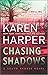 Chasing Shadows (South Shor...