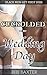 Cuckolded on my Wedding Day: Black Men Get First Dibs