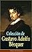 Colección de Gustavo Adolfo Bécquer: Clásicos de la literatura (Spanish Edition)