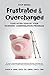 Stop Being Frustrated & Overcharged By Your Workers' Compensa... by David R. Leng
