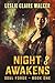 Night Awakens: The Awakened Magic Saga (Soul Forge #1)