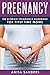 Pregnancy: The Ultimate Pre...