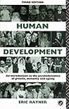 Human Development: An Introduction to the Psychodynamics of Growth, Maturity and Ageing, Third Edition (National Institute Social Services Library) Human Development: An Introduction to the Psychodynamics of Growth, Maturity and Ageing, Third Edition (National Institute Social Services Library)