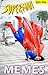 Memes: SUPERMAN Funny LOL Jokes and Memes Epic Super Pack! (Unofficial Parody): It’s a Bird, It’s a Plane… It’s a Meme!