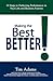 Making the Best Better by Tim    Adams