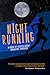 Night Running: A Book of Essays About Breaking Through