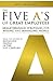 The Five A's of Great Employees: Breakthrough Strategies for Hiring and Managing People