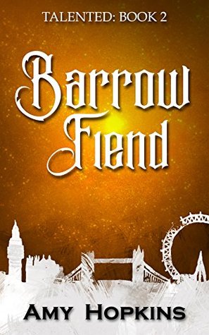 Barrow Fiend (Talented, #2)