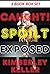 3 Book Box Set of Caught! Spoilt and Exposed: Cross-Dressing T-Girl Tendencies #1-3