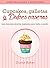 Cupcakes, Galletas y Dulces...
