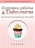 Cupcakes, Galletas y Dulces Caseros by Diana Baker