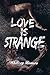 Love Is Strange by Whitney Bianca