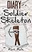 Diary of a Soldier Skeleton (Book 2): The Battle Continues (An Unofficial Minecraft Book for Kids Ages 9 - 12 (Preteen)