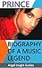 Prince - Biography of a Music Legend by Angel Insight Guides