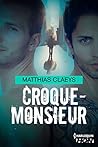Croque-monsieur (De plume et de sang) by Matthias Claeys