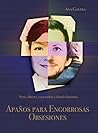Apaños para engorrosas obsesiones (Spanish Edition)