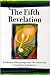 The Fifth Revelation: A collection of key passages from The Urantia Book