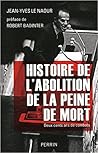 Histoire De L'abolition De La Peine De Mort