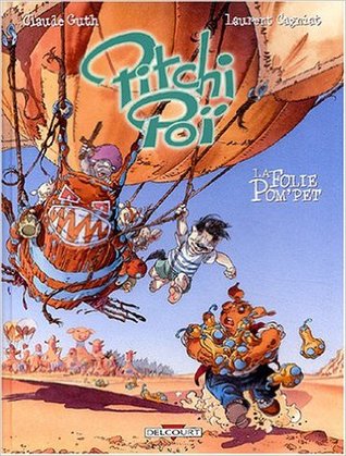 La Folie Pom'pet (Pitchi Poï, #2)