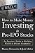 How to Make Money Investing in Pre-IPO Stocks: An Investors Guide to Building Wealth in Private Companies