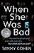 When She Was Bad by Tammy Cohen